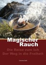 Magischer Rauch - Caroline Deiß - 9783737563932