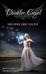 Dunkler Engel - Beth St. John und Michelle Parker - 9783738000320