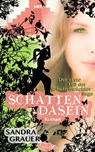 Schattendasein - Der erste Teil der Schattenwächter-Saga - Sandra Grauer - 9783738005868