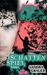 Schattenspiel - Der zweite Teil der Schattenwächter-Saga - Sandra Grauer - 9783738005875
