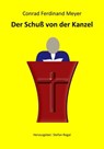 Der Schuß von der Kanzel - Conrad Ferdinand Meyer - 9783738037937