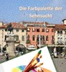 Die Farbpalette der Sehnsucht - Louis Geras - 9783738041040
