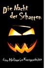 Die Nacht der Schatten - L.R Bäuml ; Andrea Schneeberger - 9783738045307