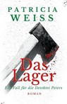 Das Lager - Patricia Weiss - 9783738046922