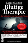 Blutige Therapie – der Schlächter von Darmstadt-Woog - Dantse Dantse - 9783738053920