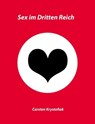 Sex im Dritten Reich - Carsten Krystofiak - 9783738065664