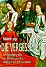 Die Vergessenen - Eckhard Lange - 9783738085334