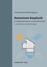 Basiswissen Bauphysik. - Thomas Duzia ; Norbert Bogusch - 9783738804195