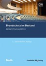 Brandschutz im Bestand. Versammlungsstätten. - Gerd Geburtig - 9783738805543