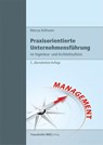 Praxisorientierte Unternehmensführung im Ingenieur- und Architekturbüro - Marcus Kollmann - 9783738810271