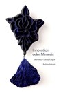 Innovation oder Mimesis - SCHMIDT,  Barbara - 9783739235523