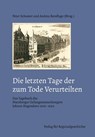 Die letzten Tage der zum Tode Verurteilten - Peter Schuster ; Andrea Bendlage - 9783739513393