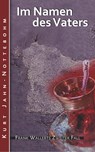 Im Namen des Vaters - Kurt Jahn-Nottebohm - 9783739672748