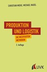 Produktion und Logistik - Christian Mieke ; Michael Nagel - 9783739802084