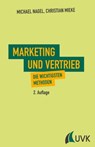 Marketing und Vertrieb - Michael Nagel ; Christian Mieke - 9783739802114