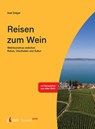 Tourism NOW: Reisen zum Wein - Axel Dreyer - 9783739831251