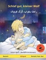 Schlaf gut, kleiner Wolf - &#1585;&#1575;&#1581;&#1578; &#1576;&#1582;&#1608;&#1575;&#1576;&#1548; &#1711;&#1585;&#1711; &#1705;&#1608;&#1670;&#1705; (Deutsch - Persisch, Farsi, Dari) - Ulrich Renz ; Barbara Brinkmann - 9783739906249