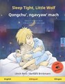Sleep Tight, Little Wolf - Qongchu', ngavyaw' mach (English - Klingon): Bilingual children's book, with audiobook for download - BRINKMANN,  Barbara - 9783739910697
