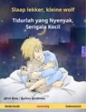 Slaap lekker, kleine wolf – Tidurlah yang Nyenyak, Serigala Kecil (Nederlands – Indonesisch) - Ulrich Renz - 9783739927398