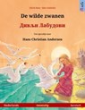 De wilde zwanen – Дивљи Лабудови / Divlji Labudovi (Nederlands – Servisch) - Ulrich Renz - 9783739953595