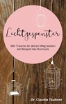 Lichtgespenster - Claudia Taubner - 9783740712396