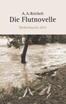 Die Flutnovelle - A a Reichelt - 9783740714932