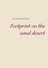 Footprints in the Sand Desert - BOLDSUKH,  Manakhatan - 9783740728304