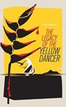 The Legacy of the Yellow Dancer - WERNER,  Paul - 9783740732097