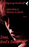 Insa, God's Daughter cleans up - Wolfgang Heithoff - 9783740735067