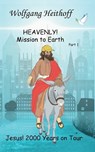 Jesus! 2000 Years on Tour - Wolfgang Heithoff - 9783740735500