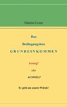 Das Bedingungslose Grundeinkommen - Martin Exner - 9783740747664