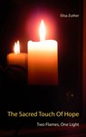 The Sacred Touch Of Hope - Elisa Zuther - 9783740748586
