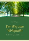 Der Weg Zum Wohlgef hl -  - 9783740749736