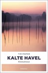 Kalte Havel - Tim Pieper - 9783740800017
