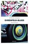 Ehrenfeld-Blues - Stefan Winges - 9783740800086