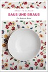 Saus und Braus - Brigitte Glaser - 9783740800529