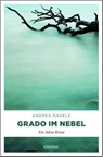 Grado im Nebel - Andrea Nagele - 9783740802981