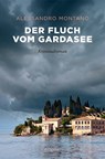 Der Fluch vom Gardasee - Alessandro Montano - 9783740805210