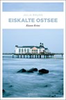 Eiskalte Ostsee - Julia Bruns - 9783740806125