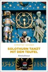 Solothurn tanzt mit dem Teufel - Christof Gasser - 9783740806248