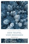 Der Teufel vom Brocken - Eva-Maria Silber - 9783740809232