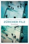 Zürcher Filz - Gabriela Kasperski - 9783740809300