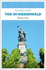 Tod im Niederwald - Roland Stark - 9783740809669