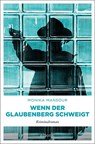 Wenn der Glaubenberg schweigt - Monika Mansour - 9783740811341