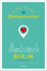Berlin. Unterwegs mit deinen Lieblingsmenschen - Natascha Korol - 9783740812270