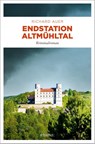 Endstation Altmühltal - Richard Auer - 9783740813154