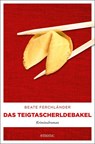 Das Teigtascherldebakel - Beate Ferchländer - 9783740814014