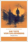 Die Tote vom Galgenberg - Elisabeth Nesselrode - 9783740814793
