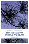 Mordsradau in Bad Vöslau - Norbert Ruhrhofer - 9783740815684