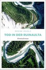 Tod in der Ruinaulta - Regine Imholz - 9783740816186